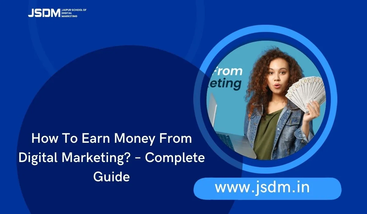 how to earn money from digital marketing