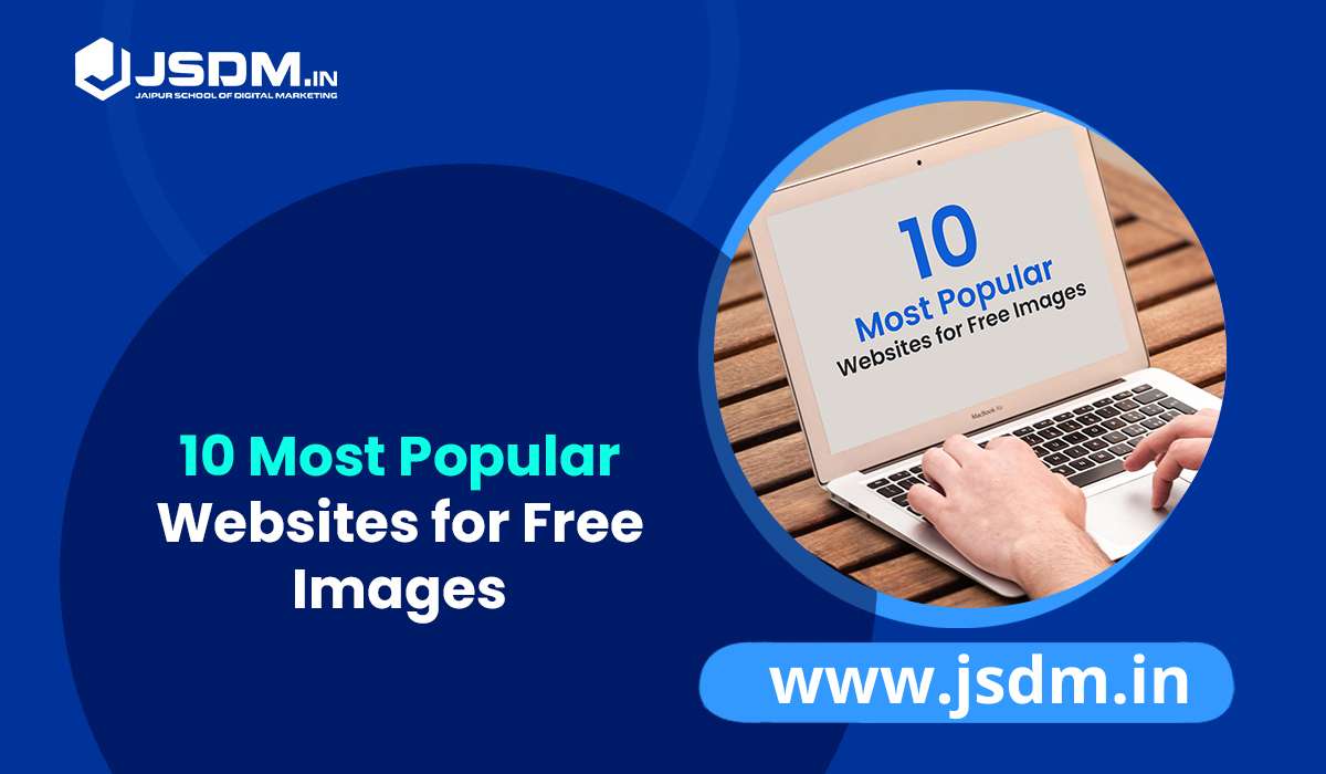 10 Most Popular Websites for Free Images