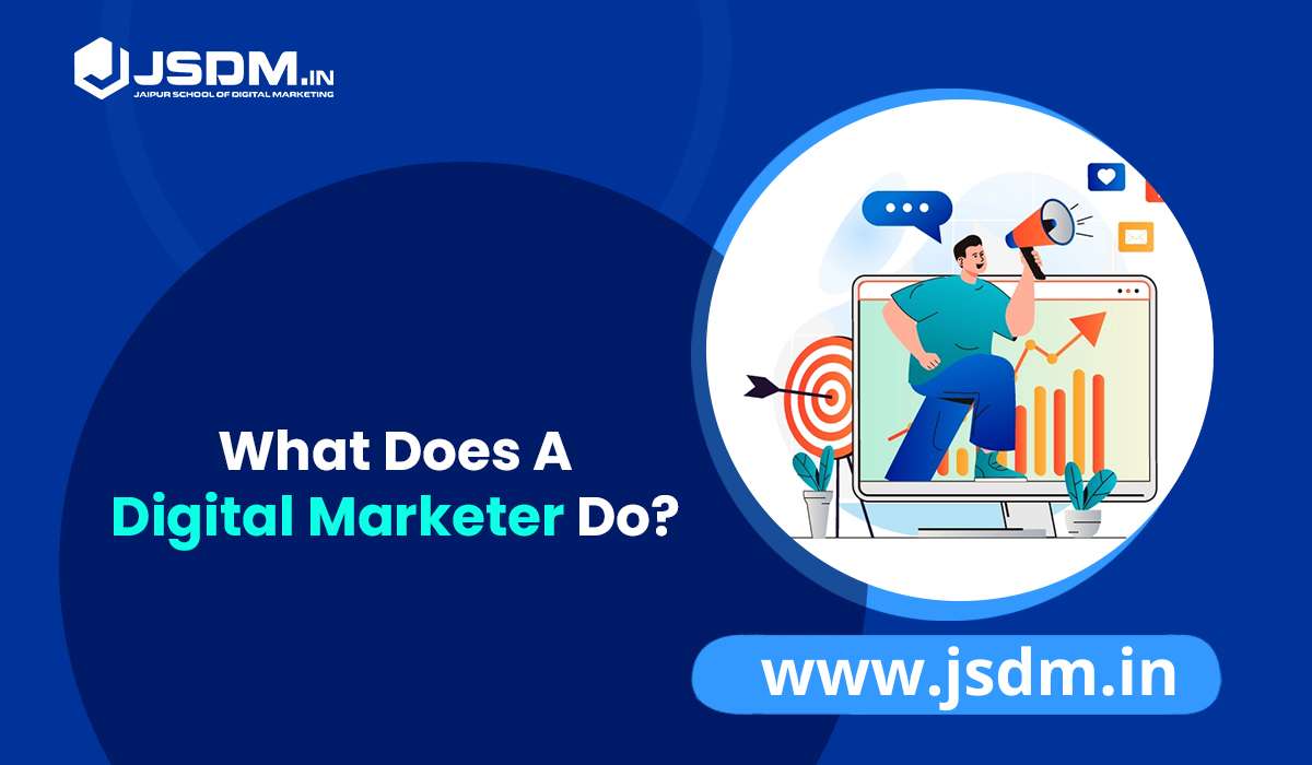 What Does A Digital Marketer Do