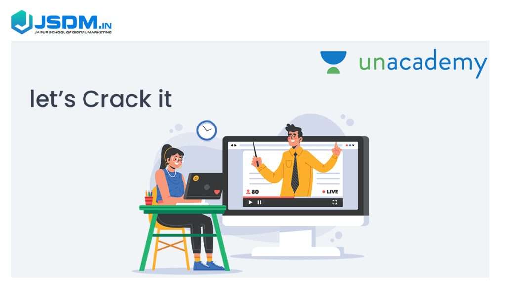 Marketing Campaign of Unacademy