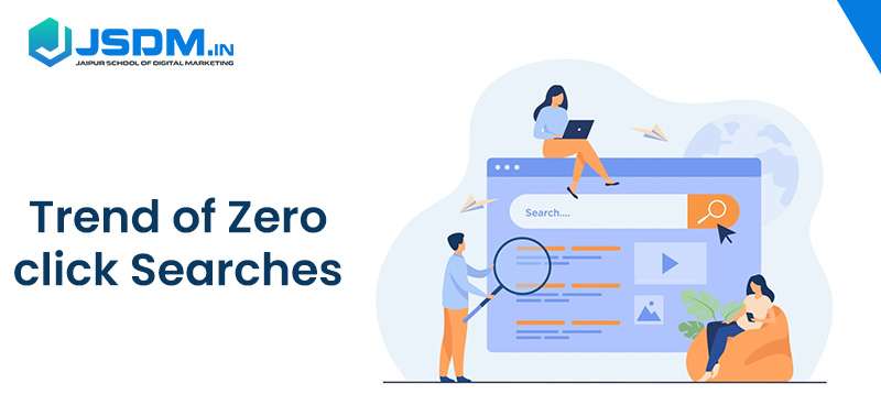 The trend of Zero-click Searches