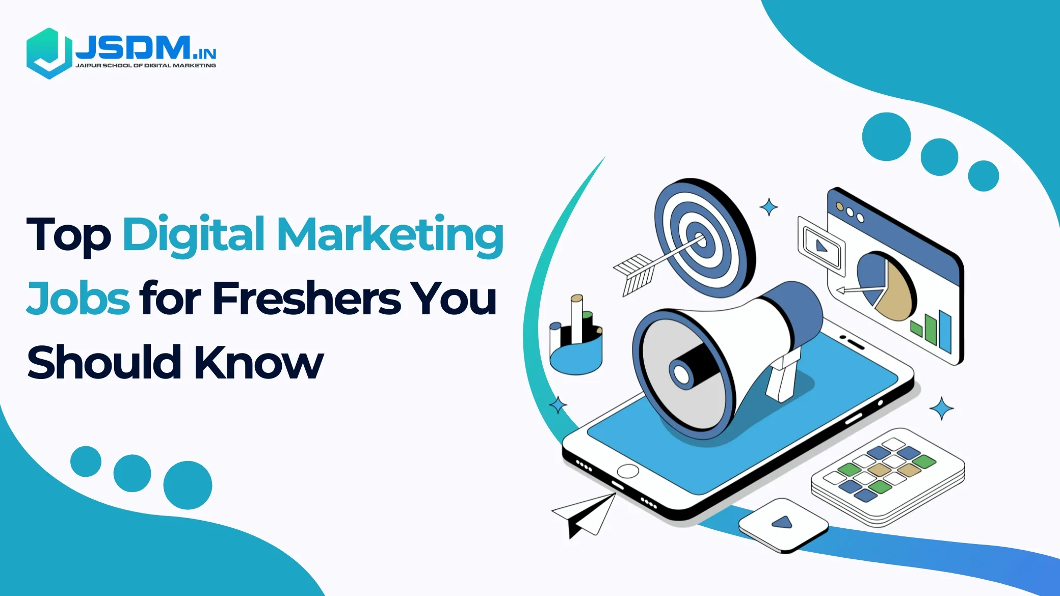 Top digital marketing jobs for freshers you should-know
